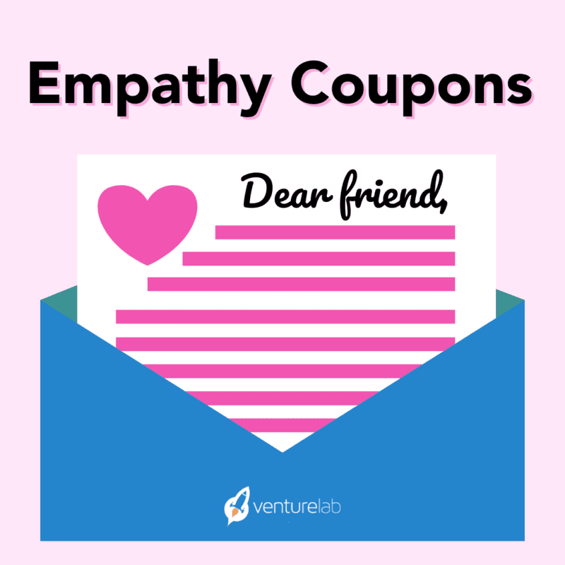 A blue envelope containing a letter titled "Dear friend," with pink lines and a heart graphic, under the heading "Empathy Coupons." Teaching entrepreneurship, the VentureLab logo is at the bottom of the envelope.