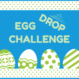 Illustration of an "Egg Drop Challenge" poster with a blue background. There are four decorated eggs with green and white patterns at the bottom, and the text "EGG DROP CHALLENGE" at the top, promoting youth entrepreneurship education through hands-on activities.