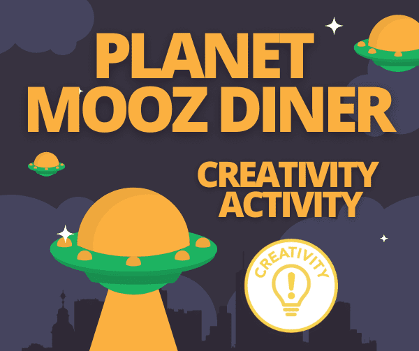 Colorful illustration featuring UFOs in a night sky with the text "Planet Mooz Diner" and "Creativity Activity." A creativity badge with a light bulb icon is present, promoting youth entrepreneurship education.