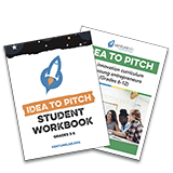 Two educational booklets titled "Idea to Pitch Student Workbook" for grades 5-9 and grades 6-12, featuring a rocket icon on the cover, designed for youth entrepreneurship education.
